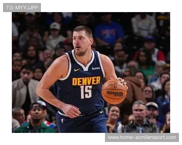 约基奇连线妙传,掘金取胜如探囊取物